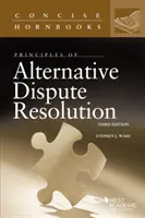 Grundsätze der alternativen Streitbeilegung - Principles of Alternative Dispute Resolution