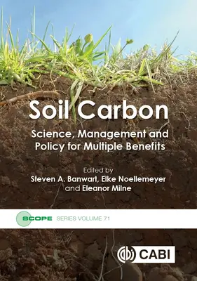 Bodenkohlenstoff: Wissenschaft, Management und Politik für Mehrfachnutzen - Soil Carbon: Science, Management and Policy for Multiple Benefits