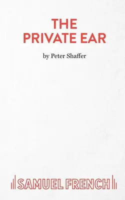 Das private Ohr - Ein Theaterstück - The Private Ear - A Play