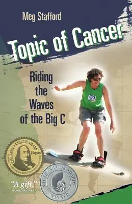 Thema Krebs: Reiten auf den Wellen des großen C - Topic of Cancer: Riding the Waves of the Big C