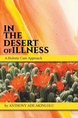 In der Wüste der Krankheit - In the Desert of Illness