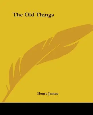 Die alten Dinge - The Old Things