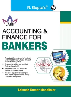 Accounting and Finance for Bankers Für JAIIB und Diploma in Banking & Finance Examination - Accounting and Finance for Bankers For JAIIB and Diploma in Banking & Finance Examination