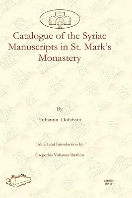 Katalog der syrischen Manuskripte im Markuskloster - Catalogue of the Syriac Manuscripts in St. Mark's Monastery
