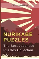 Nurikabe-Rätsel: Die beste japanische Rätselsammlung - Nurikabe Puzzles: The Best Japanese Puzzles Collection