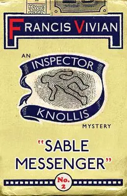 Der zerbrechliche Bote: Ein Inspektor-Knollis-Krimi - Sable Messenger: An Inspector Knollis Mystery