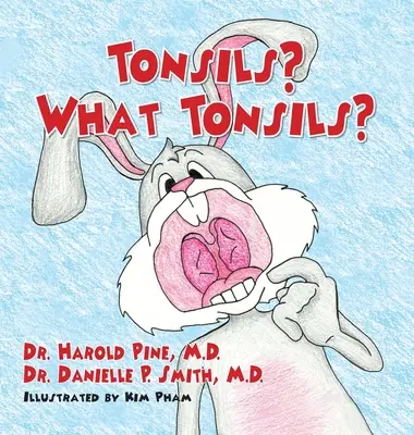 Mandeln? Welche Mandeln? - Tonsils? What Tonsils?