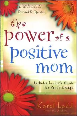 Die Kraft einer positiven Mutter - The Power of a Positive Mom