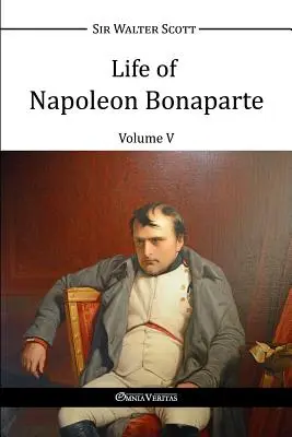 Das Leben von Napoleon Bonaparte V - Life of Napoleon Bonaparte V