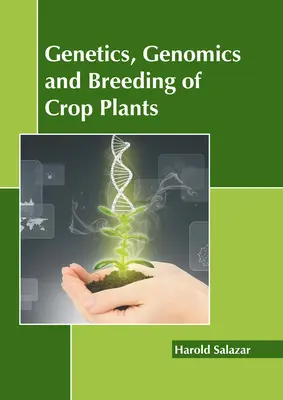 Genetik, Genomik und Züchtung von Kulturpflanzen - Genetics, Genomics and Breeding of Crop Plants