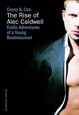 Der Wiederaufstieg von Alec Caldwell - The Rise of Alec Caldwell