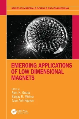 Aufkommende Anwendungen von niedrigdimensionalen Magneten - Emerging Applications of Low Dimensional Magnets