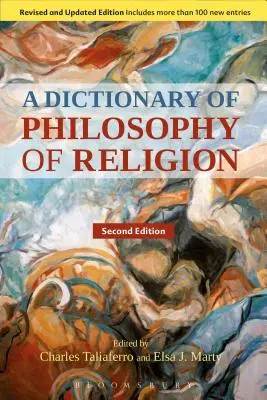 Ein Wörterbuch der Religionsphilosophie, Zweite Ausgabe - A Dictionary of Philosophy of Religion, Second Edition