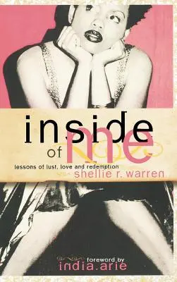 Inside of Me: Lektionen über Lust, Liebe und Erlösung - Inside of Me: Lessons of Lust, Love and Redemption