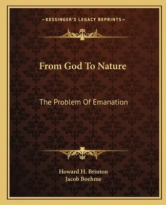 Von Gott zur Natur: Das Problem der Emanation - From God To Nature: The Problem Of Emanation