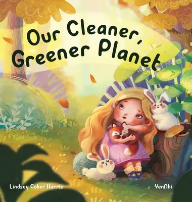 Unser sauberer, grüner Planet - Our Cleaner, Greener Planet