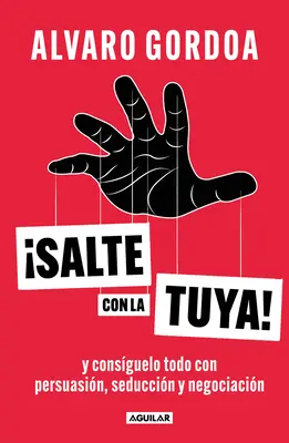 Salte Con La Tuya / Finde deinen Weg! - Salte Con La Tuya / Get Your Way!