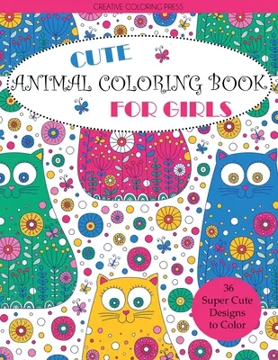 Niedliches Tier-Malbuch für Mädchen - Cute Animal Coloring Book for Girls