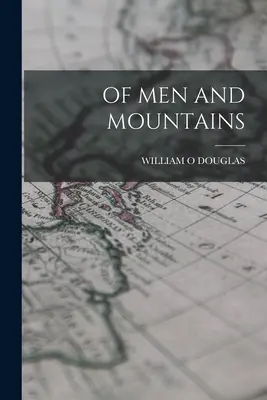 Von Menschen und Bergen - Of Men and Mountains