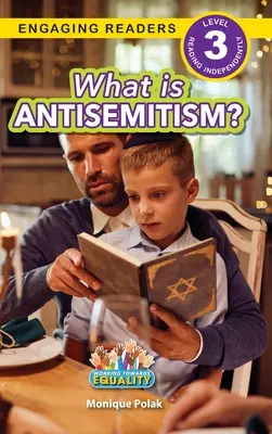 Was ist Antisemitismus? Auf dem Weg zur Gleichberechtigung (Engaging Readers, Level 3) - What is Antisemitism?: Working Towards Equality (Engaging Readers, Level 3)