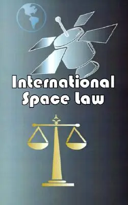 Internationales Weltraumrecht - International Space Law