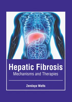 Hepatische Fibrose: Mechanismen und Therapien - Hepatic Fibrosis: Mechanisms and Therapies