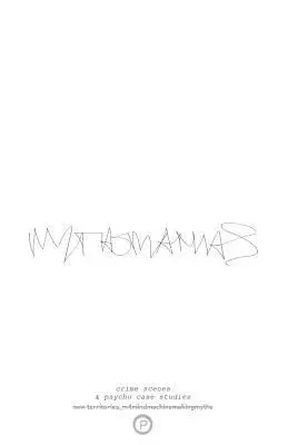 mythomaniaS: Eine Reihe von Fallstudien zur Psycho-Architektur - mythomaniaS: A Series of Psycho-Architecture Case Studies