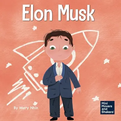 Elon Musk: Ein Kinderbuch über Erfindungen - Elon Musk: A Kid's Book About Inventions