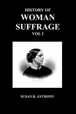 Geschichte des Frauenwahlrechts - History of Woman Suffrage