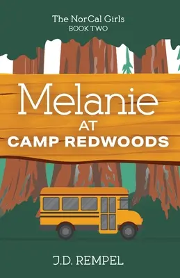 Melanie im Camp Redwoods - Melanie at Camp Redwoods