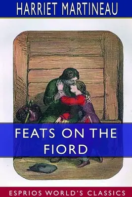Die Schlachten an der Förde (Esprios-Klassiker) - Feats on the Fiord (Esprios Classics)