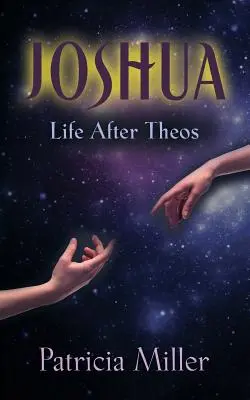 Josua: Das Leben nach Theos - Joshua: Life After Theos