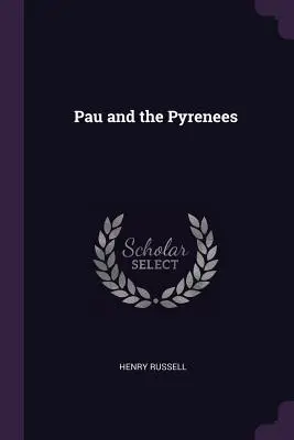 Pau und die Pyrenäen - Pau and the Pyrenees