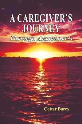 Die Reise eines Betreuers durch die Alzheimer-Krankheit - A Caregiver's Journey Through Alzheimer's
