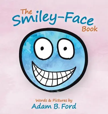 Das Smiley-Gesichtsbuch - The Smiley-Face Book