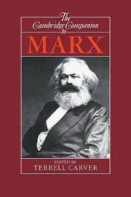 Der Cambridge-Begleitband zu Marx - The Cambridge Companion to Marx