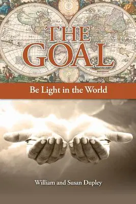 Das Ziel: Licht in der Welt sein - The Goal: Be Light in the World