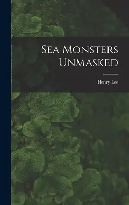 Meeresungeheuer entlarvt - Sea Monsters Unmasked