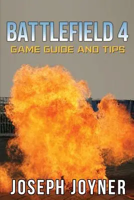 Battlefield 4 Spielanleitung und Tipps - Battlefield 4 Game Guide and Tips