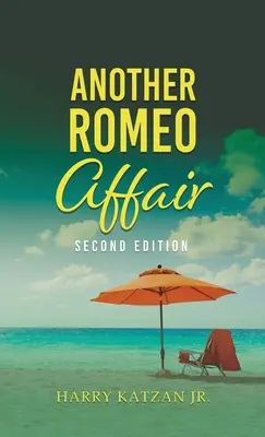 Eine weitere Romeo-Affäre: Ein Roman mit Matt und dem General - Another Romeo Affair: A Novel with Matt and the General