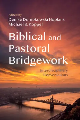 Biblische und pastorale Brückenarbeit - Biblical and Pastoral Bridgework