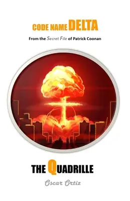 Die Quadrille: Aus der Geheimakte von Patrick Coonan - The Quadrille: From The Secret File Of Patrick Coonan