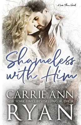 Schamlos mit ihm - Shameless With Him