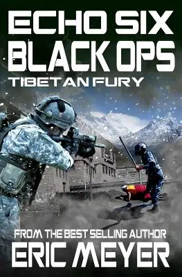 Echo Six: Black Ops 7 - Tibetischer Zorn - Echo Six: Black Ops 7 - Tibetan Fury