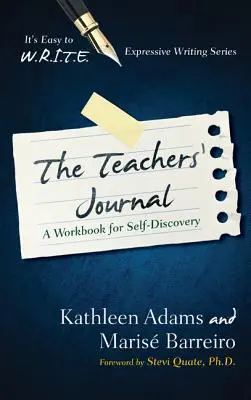 Das Tagebuch des Lehrers: Ein Arbeitsbuch zur Selbsterkenntnis - The Teacher's Journal: A Workbook for Self -Discovery