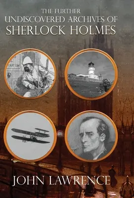 Weitere unentdeckte Archive von Sherlock Holmes - Further Undiscovered Archives of Sherlock Holmes