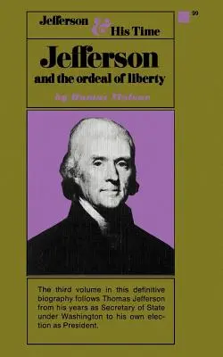 Jefferson und die Zerreißprobe der Freiheit - Band III - Jefferson and the Ordeal of Liberty - Volume III
