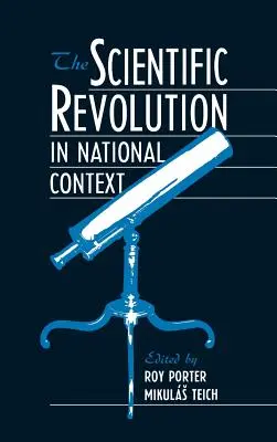 Die wissenschaftliche Revolution im nationalen Kontext - The Scientific Revolution in National Context