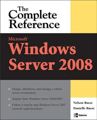 Microsoft Windows Server 2008: Die vollständige Referenz - Microsoft Windows Server 2008: The Complete Reference