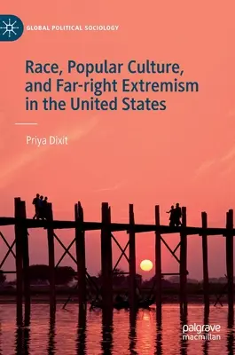 Ethnie, Populärkultur und Rechtsextremismus in den Vereinigten Staaten - Race, Popular Culture, and Far-Right Extremism in the United States